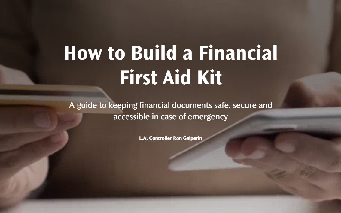 Be-Prepared-How-to-Build-a-Financial-First-Aid-Kit-–-Los-Angeles-City-Controller-Ron-Galperin